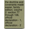 The Doctrine and Covenants Made Easier, Family Edition, Volume 2: Section 77 Through 138, Official Declaration - 1, Official Declaration - 2 door David J. Ridges