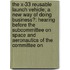 The X-33 Reusable Launch Vehicle; A New Way of Doing Business?: Hearing Before the Subcommittee on Space and Aeronautics of the Committee on