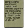Computational Intelligence: Revised and Selected Papers of the International Joint Conference, Ijcci 2011, Paris, France, October 24-26, 2011 door Kurosh Madani