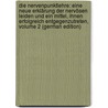 Die Nervenpunktlehre: Eine Neue Erklärung Der Nervösen Leiden Und Ein Mittel, Ihnen Erfolgreich Entgegenzutreten, Volume 2 (German Edition) by Cornelius Alfons