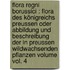 Flora regni Borussici : flora des Königreichs Preussen oder Abbildung und Beschreibung der in Preussen wildwachsenden Pflanzen Volume vol. 4