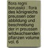 Flora regni Borussici : flora des Königreichs Preussen oder Abbildung und Beschreibung der in Preussen wildwachsenden Pflanzen Volume vol. 6