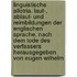 Linguistische Allotria. Laut-, Ablaut- und Reimbildungen der englischen Sprache. Nach dem Tode des Verfassers herausgegeben von Eugen Wilhelm