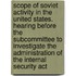 Scope Of Soviet Activity In The United States. Hearing Before The Subcommittee To Investigate The Administration Of The Internal Security Act