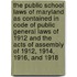 the Public School Laws of Maryland As Contained in Code of Public General Laws of 1912 and the Acts of Assembly of 1912, 1914, 1916, and 1918