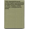 1832 Disestablishments: United Kingdom Parliamentary Constituencies Disestablished in 1832, Champa, Norfolk, Cornwall, Nottinghamshire, Belfas door Books Llc