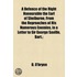 A Defence of the Right Honourable the Earl of Shelburne, from the Reproaches of His Numerous Enemies, in a Letter to Sir George Saville, Bart.