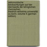 Astronomische Beobachtungen Auf Der Sternwarte Der Königlichen Rheinischen Friedrich-Wilhelms-Universität Zu Bonn, Volume 5 (German Edition) door Argelander Friedrich
