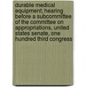 Durable Medical Equipment; Hearing Before a Subcommittee of the Committee on Appropriations, United States Senate, One Hundred Third Congress door United States. Congr