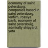 Economy of Saint Petersburg: Companies Based in Saint Petersburg, Lenfilm, Rossiya Bank, Economy of Saint Petersburg, Admiralty Shipyard, Yota by Books Llc