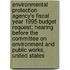 Environmental Protection Agency's Fiscal Year 1995 Budget Request; Hearing Before the Committee on Environment and Public Works, United States