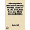 Food Companies of Japan: Beverage Companies of Japan, Dairy Products Companies of Japan, Fast-Food Chains of Japan, Yoshinoya, Yogen Frï¿½Z door Books Llc