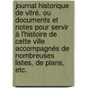 Journal historique de Vitré, ou documents et notes pour servir à l'histoire de cette ville accompagnés de nombreuses listes, de plans, etc. door Paul Paris-Jallobert