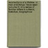 Recollections of a Lifetime, Or, Men and Things I Have Seen (Volume 2); in a Series of Familiar Letters to a Friend, Historical, Biographical