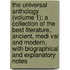 The Universal Anthology (Volume 1); A Collection of the Best Literature, Ancient, Medi Val and Modern, with Biographical and Explanatory Notes