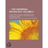 The Universal Anthology (Volume 8); A Collection of the Best Literature, Ancient, Medi Val and Modern, with Biographical and Explanatory Notes