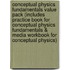 Conceptual Physics Fundamentals Value Pack (Includes Practice Book for Conceptual Physics Fundamentals & Media Workbook for Conceptual Physics)