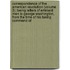Correspondence of the American Revolution (Volume 3); Being Letters of Eminent Men to George Washington, from the Time of His Taking Command Of