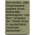 Demokritos, Oder Hinterlassene Papiere Eines Lachenden Philosophen: Von Dem Verfasser Der "briefe Eines In Deutschland Reisenden Deutschen."...