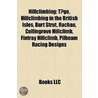 Hillclimbing: British Hillclimb Drivers, Hillclimbing Races, Hillclimbing Series, Andy Priaulx, Sydney Allard, European Hill Climb Championship door Books Llc