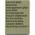 Second Draft Resource Management Plan and Draft Environmental Impact Statement for the Buffalo Resource Area, Casper District, Wyoming Volume 1