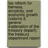Tax Reform for Fairness, Simplicity, and Economic Growth (Volume 2. General Explanation of the Treasury Depart); The Treasury Department Report