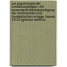 Zur Psychologie Der Vorstellungstypen, Mit Besonderer Berücksichtigung Der Motorischen Und Musikalischen Anlage, Issues 18-20 (German Edition) by Baerwald Richard