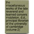 the Miscellaneous Works of the Late Reverend and Learned Conyers Middleton, D.D., Principal Librarian of the University of Cambridge (Volume 2)