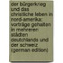 Der Bürgerkrieg Und Das Christliche Leben in Nord-Amerika: Vorträge Gehalten in Mehreren Städten Deutchlands Und Der Schweiz (German Edition)