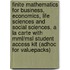 Finite Mathematics For Business, Economics, Life Sciences And Social Sciences, A La Carte With Mml/msl Student Access Kit (adhoc For Valuepacks)