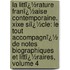 La Littï¿½Rature Franï¿½Aise Contemporaine. Xixe Siï¿½Cle: Le Tout Accompagnï¿½ De Notes Biographiques Et Littï¿½Raires, Volume 4