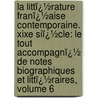 La Littï¿½Rature Franï¿½Aise Contemporaine. Xixe Siï¿½Cle: Le Tout Accompagnï¿½ De Notes Biographiques Et Littï¿½Raires, Volume 6 door Joseph Marie Qu�Rard