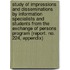 Study of Impressions and Disseminations by Information Specialists and Students from the Exchange of Persons Program (Report. No. 224, Appendix)