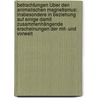 Betrachtungen Über Den Animalischen Magnetismus: Insbesondere In Beziehung Auf Einige Damit Zusammenhängende Erscheinungen Der Mit- Und Vorwelt door Johann Andreas Lebrecht Richter