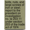 Bolts, Nuts, and Large Screws of Iron or Steel; Report to the President on Investigation No. Ta-203-11 Under Section 203 of the Trade Act of 1974 door United States Commission