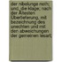 Der Nibelunge Noth; Und, Die Klage; Nach Der Ältesten Überlieferung, Mit Bezeichnung Des Unechten Und Mit Den Abweichungen Der Gemeinen Lesart;