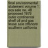 Final Environmental Statement Volume 1; Ocs Sale No. 48 Proposed 1979 Outer Continental Shelf Oil and Gas Lease Sale Offshore Southern California