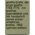 Goethe-Briefe: Der Junge Goethe 1764-1775.  Mit Goethes Jugendbildnis Und Der Handschrift Seines Ersten Erhaltenen Briefes. 1902 (German Edition)