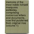 Memoirs of the Most Noble Richard Marquess Wellesley. Comprising Numerous Letters and Documents, Now First Published from Original Mss (Volume 1)