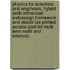 Physics for Scientists and Engineers, Hybrid (with Enhanced Webassign Homework and eBook Loe Printed Access Card for Multi Term Math and Science)