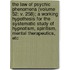 The Law of Psychic Phenomena (Volume 52; V. 258); A Working Hypothesis for the Systematic Study of Hypnotism, Spiritism, Mental Therapeutics, Etc