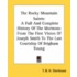 The Rocky Mountain Saints: A Full and Complete History of the Mormons from the First Vision of Joseph Smith to the Last Courtship of Brigham Youn
