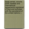 Treaty Series, Volume 2305: Treaties and International Agreements Registered or Filed and Recorded with the Secretariat of the United Nations: I. door Bernan