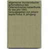 Allgemeiner Montanistischer Schematismus Des Österreichischen Kaiserthums Für Das Jahr 1845: Herausgegeben Von Johann Baptist Kraus. 8. Jahrgang door Johann Baptist Kraus