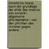 Christliche Moral, Nach Der Grundlage Der Ethik Des Maurus Von Schenkl: Allgemeine Pflichtenlehre : Von Den Pflichten Des Christen Gegen Andere...