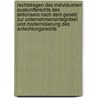 Rechtsfragen Des Individuellen Auskunftsrechts Des Aktionaers Nach Dem Gesetz Zur Unternehmensintegritaet Und Modernisierung Des Anfechtungsrechts by Matthias Lack