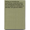 Beitrag Zur Kenntnis Der Ausbreitung: Sowie Besonders Der Bewegungsrichtungen Des Nordeuropäischen Inlandeises in Diluvialer Zeit (German Edition) door Zeise Oskar