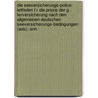 Die Seeversicherungs-Police: Leitfaden F R Die Praxis Der G Terversicherung Nach Den Allgemeinen Deutschen Seeversicherungs-Bedingungen (Ads); Anh. door Bernhard Becker