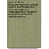 Geschichte Der Jacquard-Maschine Und Der Sich Ihr Anschliessenden Abänderungen Und Verbesserungen Nebst Der Biographie Jacquard's (German Edition) door Kohl Friedrich