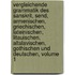 Vergleichende Grammatik Des Sanskrit, Send, Armenischen, Griechischen, Lateinischen, Litauischen, Altslavischen, Gothischen Und Deutschen, Volume 1